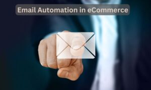 email automation in ecommerce